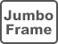 Jumbo Frame